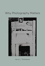 Why Photography Matters