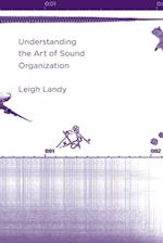 Understanding the Art of Sound Organization