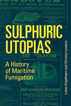 Sulphuric Utopias