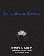 Semantics as Science