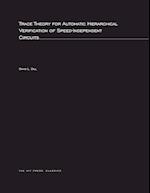 Trace Theory for Automatic Hierarchical Verification of Speed-Independent Circuits