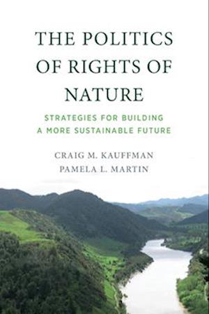 The Politics of Rights of Nature