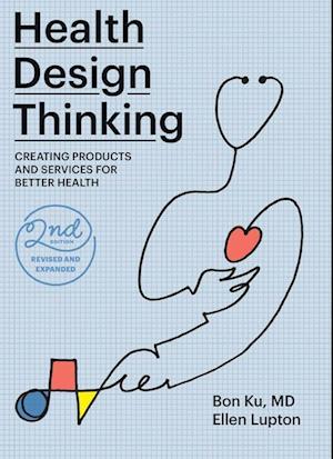 Health Design Thinking, second edition