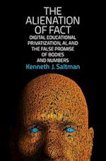The Alienation of Fact