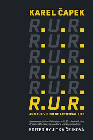 R.U.R. and the Vision of Artificial Life