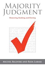 Majority Judgment: Measuring, Ranking, and Electing 