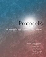 Protocells: Bridging Nonliving and Living Matter 