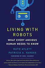 Living with Robots