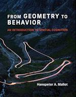 From Geometry to Behavior