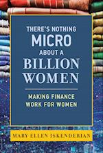 There's Nothing Micro about a Billion Women