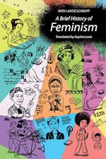 A Brief History of Feminism