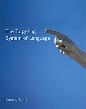 The Targeting System of Language