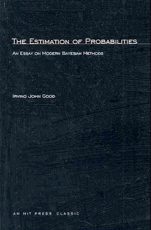 The Estimation Of Probabilities