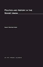 Politics and History In The Soviet Union