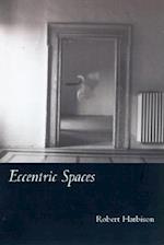 Eccentric Spaces