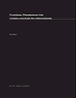 Functional Programming for Loosely-Coupled Multiprocessors