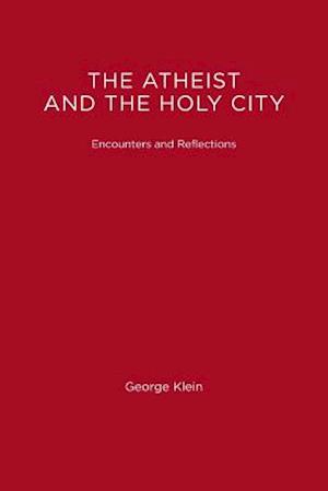 The Atheist and the Holy City