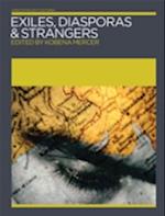 Exiles, Diasporas and Strangers