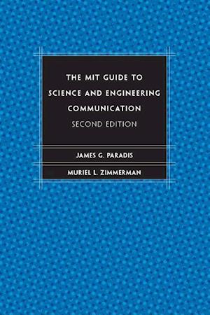 The MIT Guide to Science and Engineering Communication