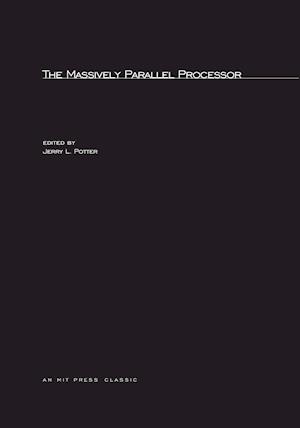 The Massively Parallel Processor