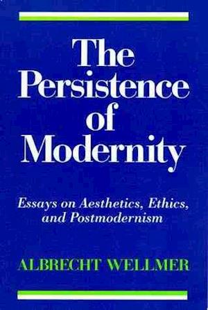 The Persistence of Modernity