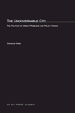 The Ungovernable City