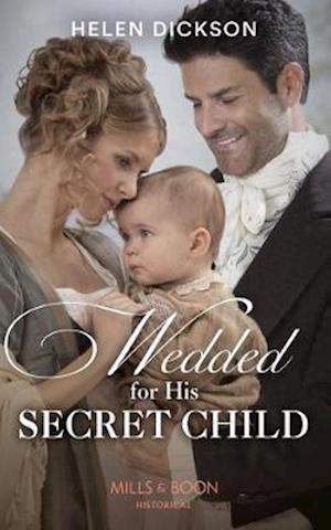 Wedded For His Secret Child