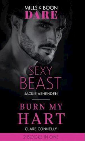 Sexy Beast / Burn My Hart