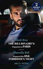 The Billionaire's Proposition In Paris / Pregnant After One Forbidden Night