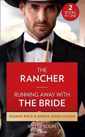 The Rancher / Running Away With The Bride