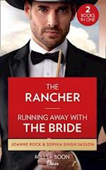 The Rancher / Running Away With The Bride