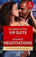 Scandal In The Vip Suite / Intimate Negotiations