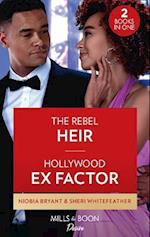The Rebel Heir / Hollywood Ex Factor