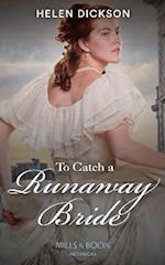 To Catch A Runaway Bride