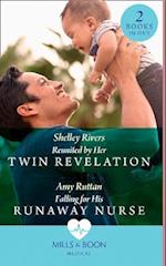 Reunited By Her Twin Revelation / Falling For His Runaway Nurse