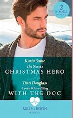 The Nurse's Christmas Hero / Costa Rican Fling With The Doc