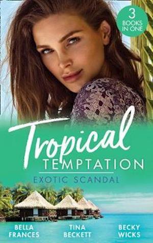 Tropical Temptation: Exotic Scandal