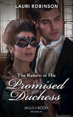The Return Of His Promised Duchess