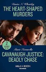 The Heart-Shaped Murders / Cavanaugh Justice: Deadly Chase