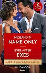 Husband In Name Only / Ever After Exes