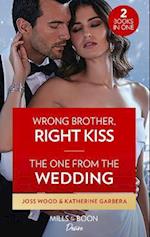 Wrong Brother, Right Kiss / The One From The Wedding