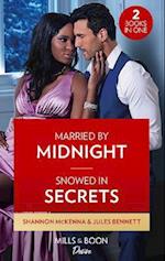 Married By Midnight / Snowed In Secrets