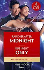 Rancher After Midnight / One Night Only