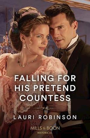 Falling For His Pretend Countess