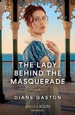 The Lady Behind The Masquerade