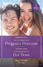 His Accidentally Pregnant Princess / Fiji Escape With Her Boss