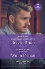 Cinderella Assistant To Boss's Bride / How To Win A Prince