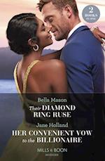 Their Diamond Ring Ruse / Her Convenient Vow To The Billionaire