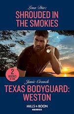 Shrouded In The Smokies / Texas Bodyguard: Weston