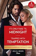 It's Only Fake 'Til Midnight / Trapped With Temptation